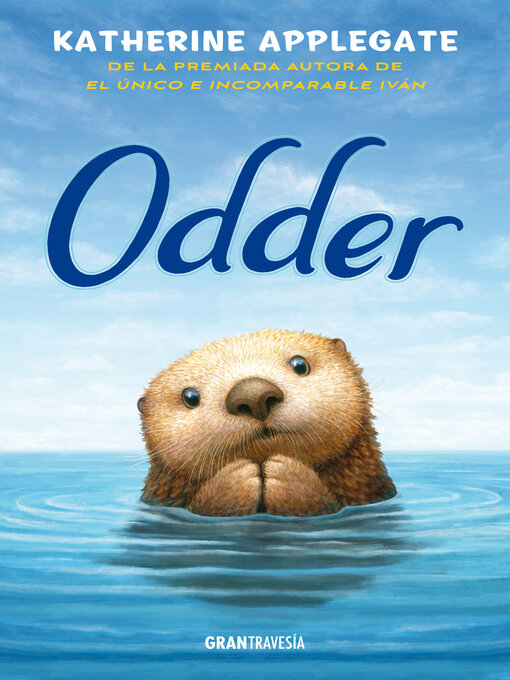 Title details for Odder by Katherine Applegate - Available